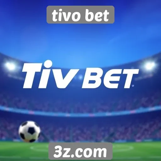 Apostas esportivas e eventos na Tivo Bet