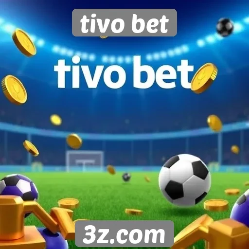 Como funciona o sistema de bônus do Tivo Bet